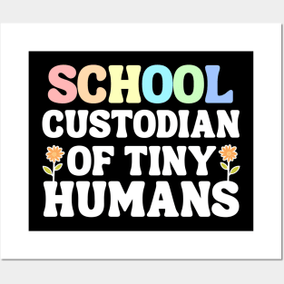 School Custodian Of Tiny Humans Posters and Art